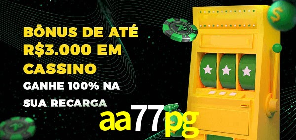 aa77pg melhor bônus de depósito